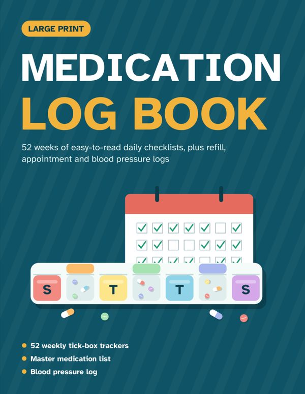 Cover of Large Print Medication Log Book