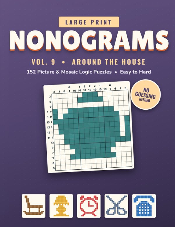 Cover of Large Print Nonograms Vol. 9: Around the House