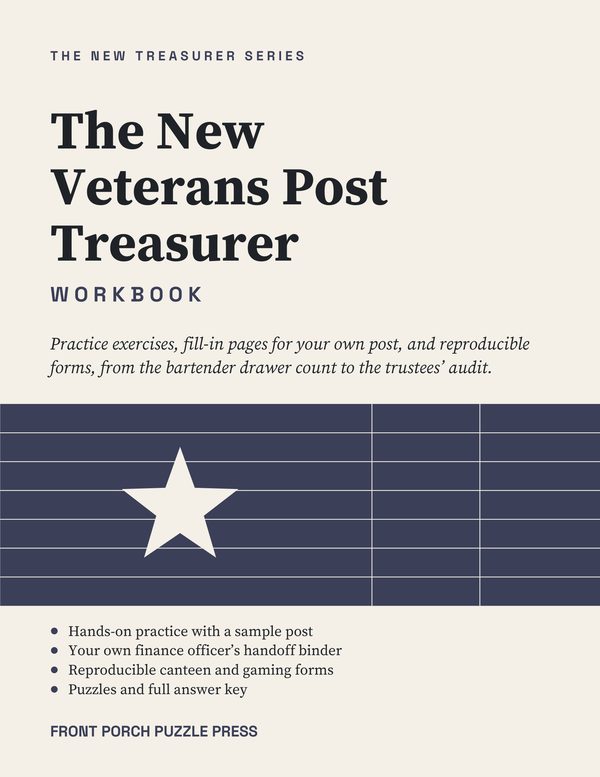 Front cover of The New Veterans Post Treasurer Workbook