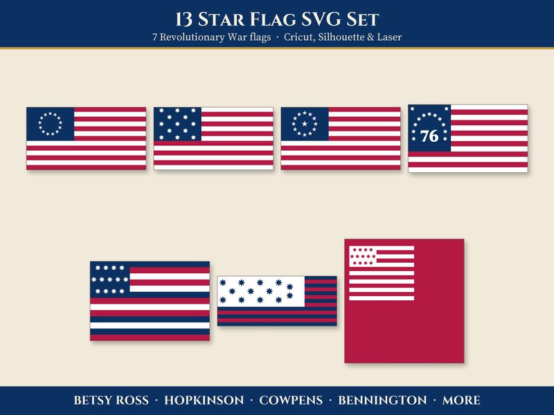13 Star Flag SVG: Betsy Ross & Hopkinson Flag Layered Cut Files